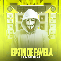 Epzin De Favela (EP)