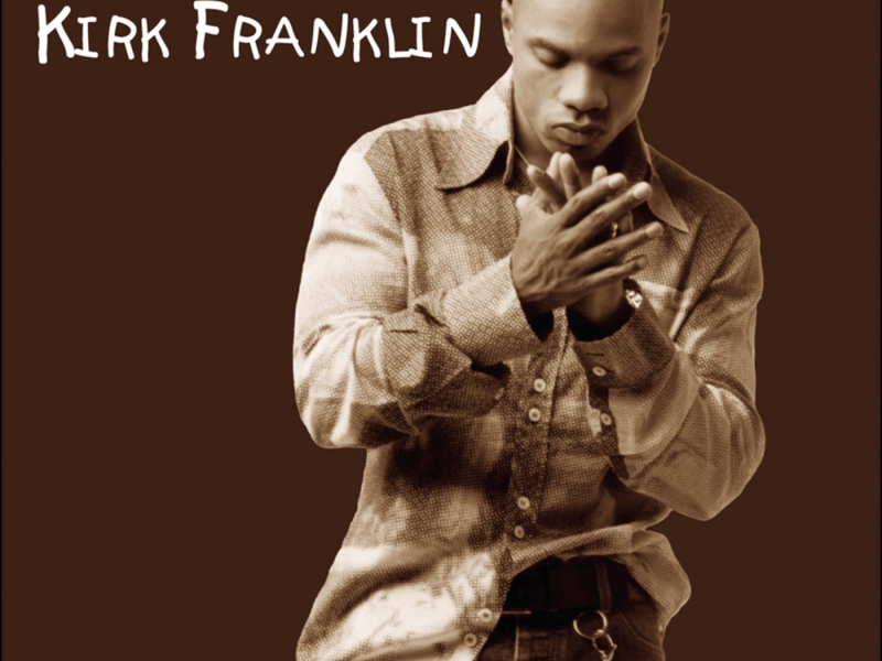 The Rebirth of Kirk Franklin (Live at Lakewood Church, Houston, TX - June 16, 2000)