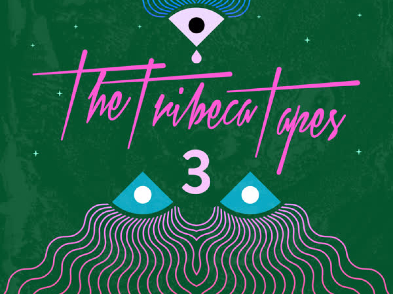 The Tribeca Tapes 3, Pt. 1