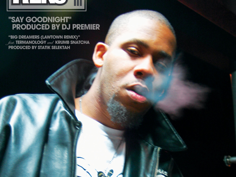 Say Goodnight/Big Dreamers