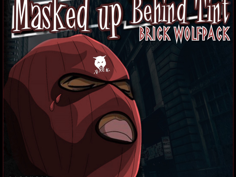 Masked Up Behind Tint