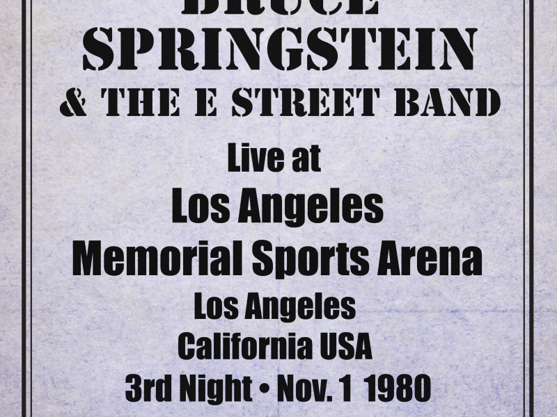 Los Angeles Memorial Sports Arena 3rd Night - Nov 1st 1980 ('Live from Los Angeles Memorial Sports Arena 3rd Night')