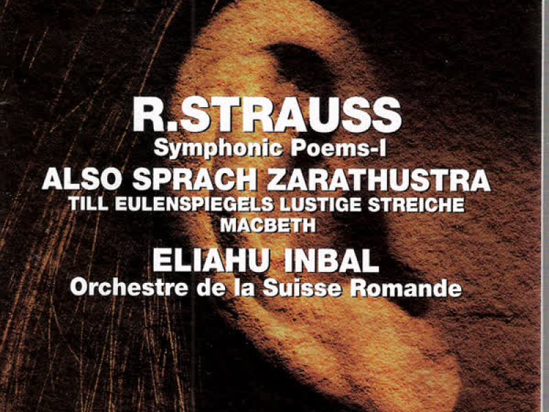 Richard Strauss: Also Sprach Zarathustra, Op.30, Till Eulenspiegels Lustige Streiche, Op.28 & Macbeth, Op.23