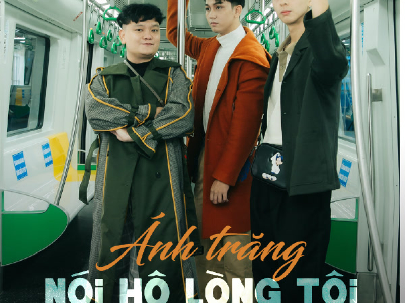 Ánh Trăng Nói Hộ Lòng Tôi (Single)
