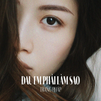 Đau Em Phải Làm Sao (Single)