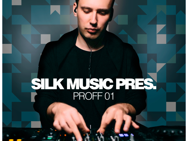 Silk Music Pres. PROFF 01