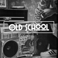 Old School (feat. King Leo) (Single)