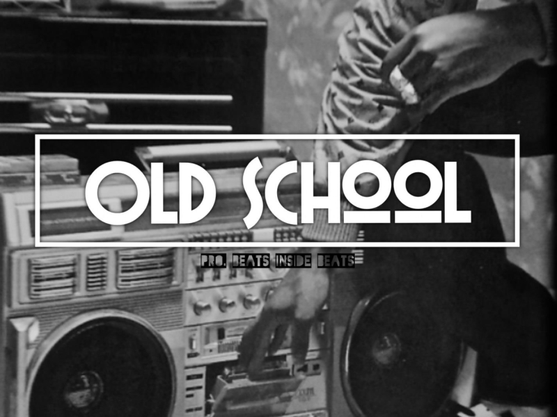 Old School (feat. King Leo) (Single)
