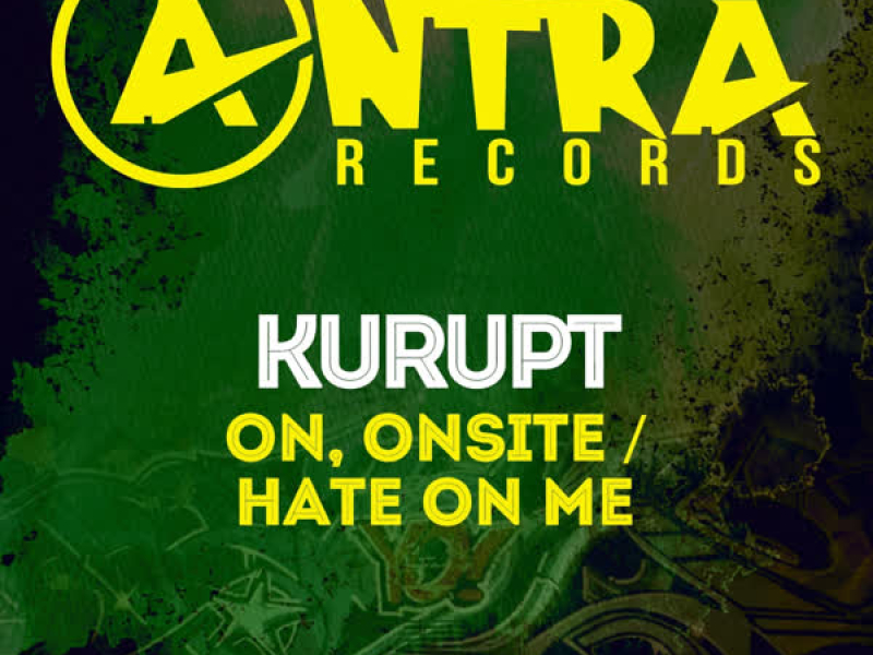 On, Onsite / Hate on Me