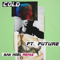 Cold (Sak Noel Remix) (Single)