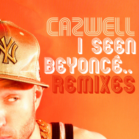 I Seen Beyonce… featuring Jonny Makeup: The Remixes