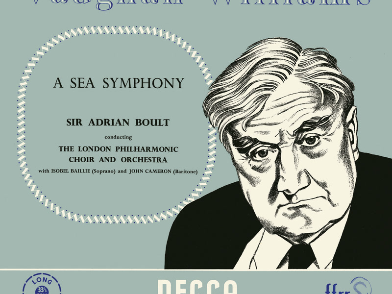 Vaughan Williams: Symphony No. 1 'A Sea Symphony' (Adrian Boult – The Decca Legacy I, Vol. 3)