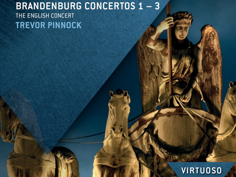 Bach, J.S.: Brandenburg Concertos Nos.1 - 3