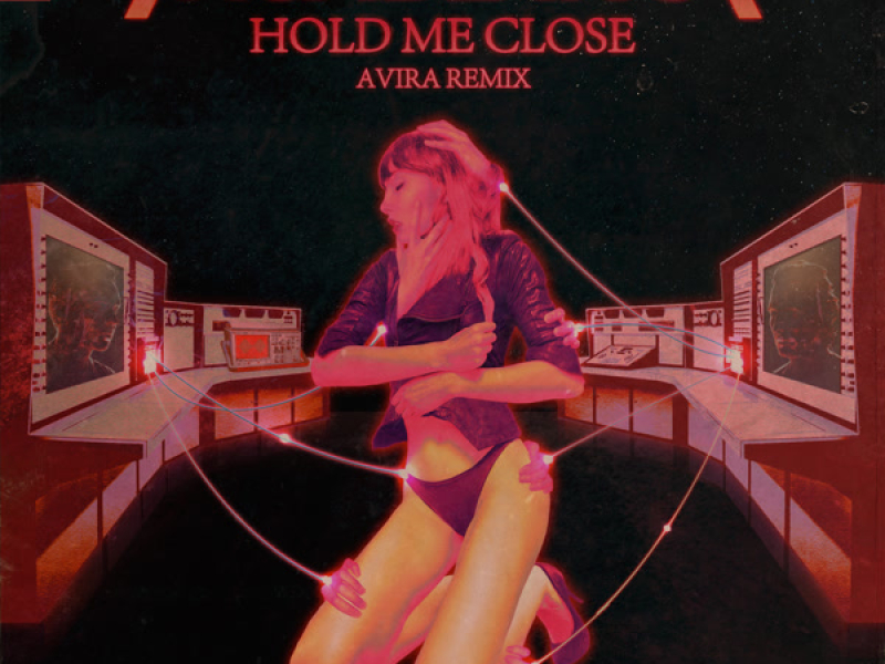 Hold Me Close (AVIRA Remix) (Single)