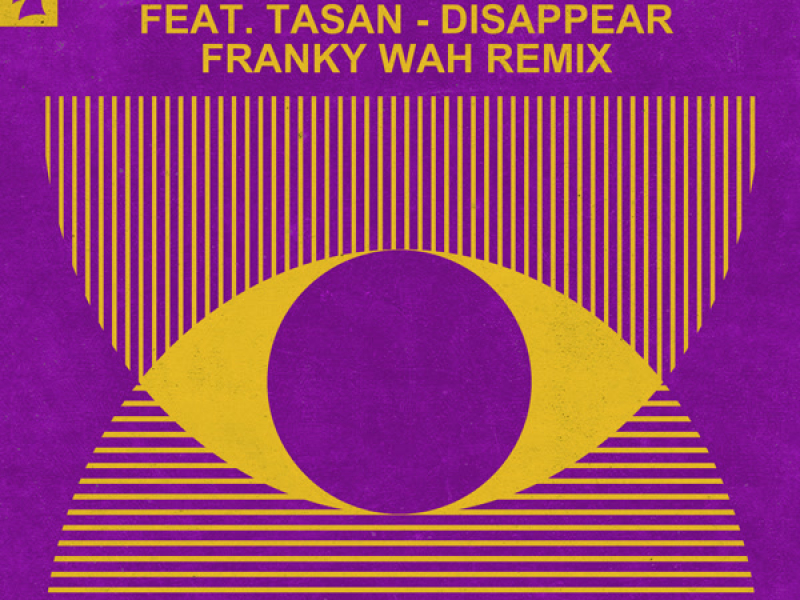 Disappear (Franky Wah Remix) (Single)