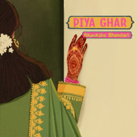 Piya Ghar (Single)