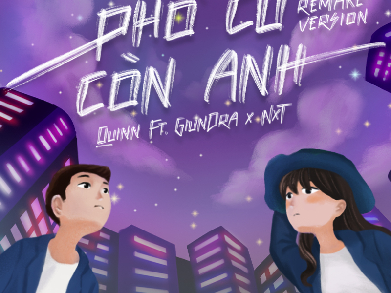 Phố Cũ Còn Anh (Remake) (Single)