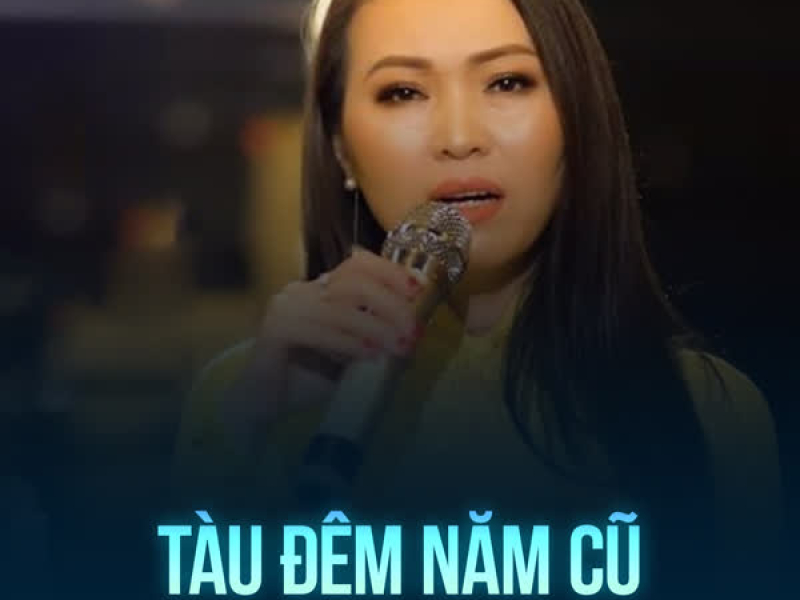 Tàu Đêm Năm Cũ (Single)