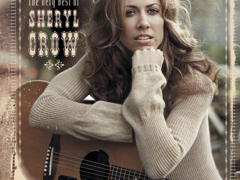 The Very Best Of Sheryl Crow