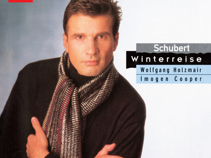 Schubert: Winterreise (Wolfgang Holzmair – The Philips Recitals, Vol. 4)