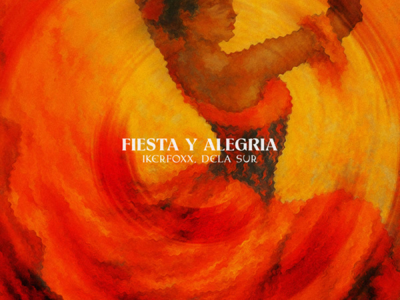 Fiesta y Alegria (Single)