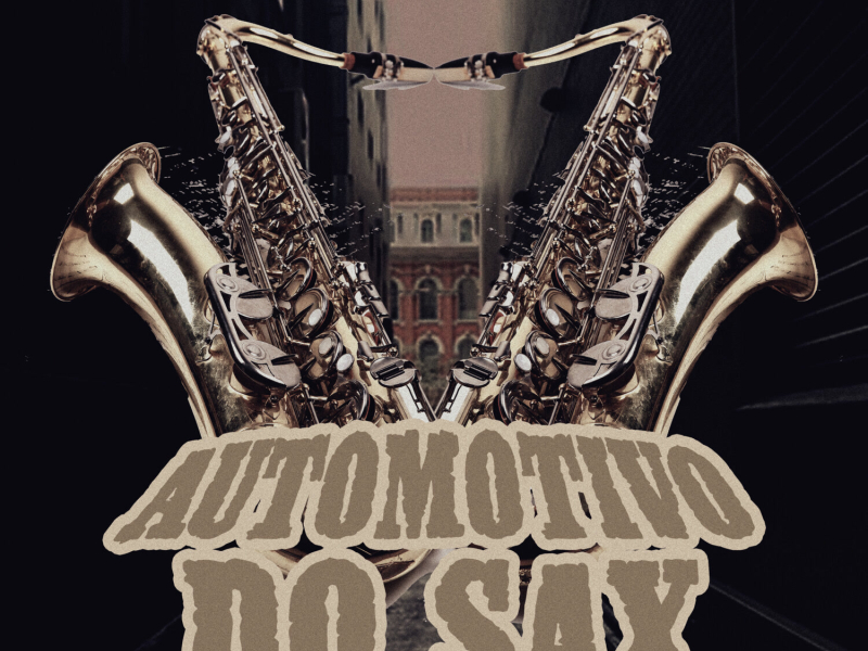 Automotivo do Sax (Single)
