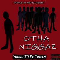 Otha Niggaz (Single)