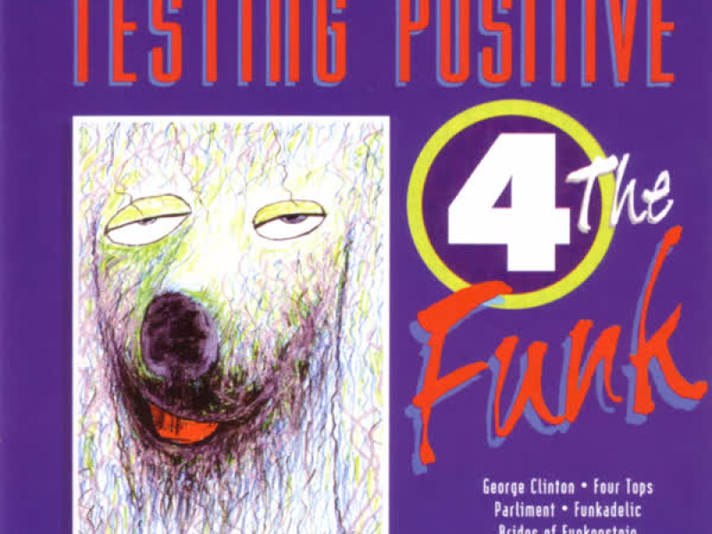 Testing Positive 4 The Funk