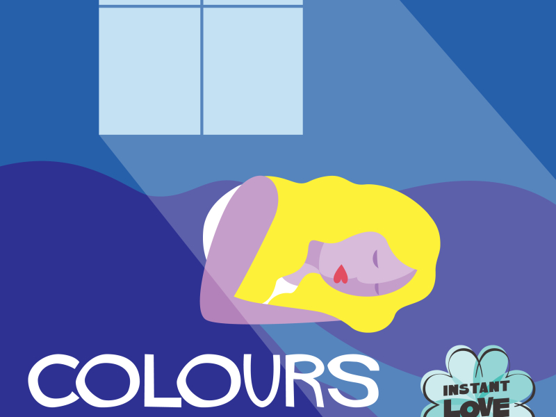 Colours (Instant Love) (Single)