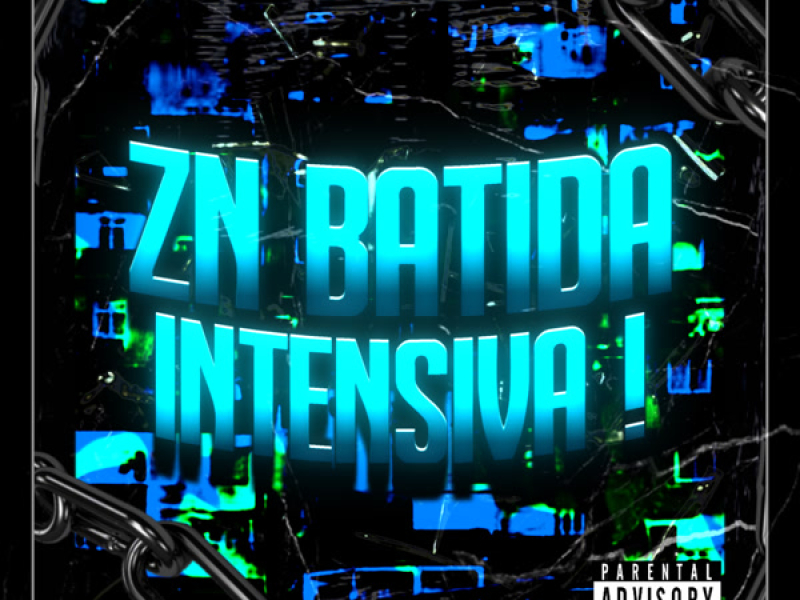 ZN BATIDA INTENSIVA! (Single)