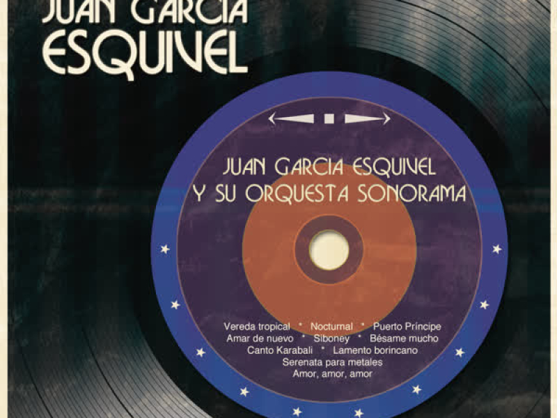 Juan García Esquivel y Su Orquesta Sonorama