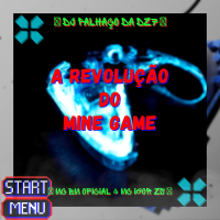 A REVOLUÇÃO DO MINE GAME (Single)