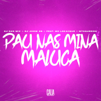 Pau Nas Mina Maluca (Single)