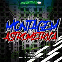 MONTAGEM ASTROMÉTRICA (Single)