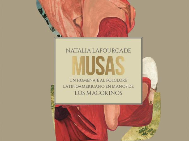Musas (Un Homenaje al Folclore Latinoamericano en Manos de Los Macorinos, Vol. 1)