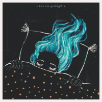 Kiss Me Goodnight (Single)