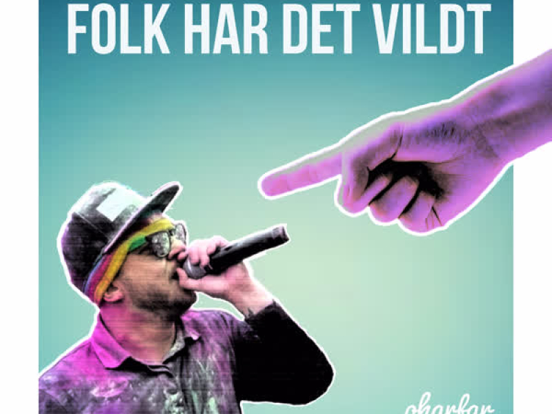 Folk Har Det Vildt (Single)