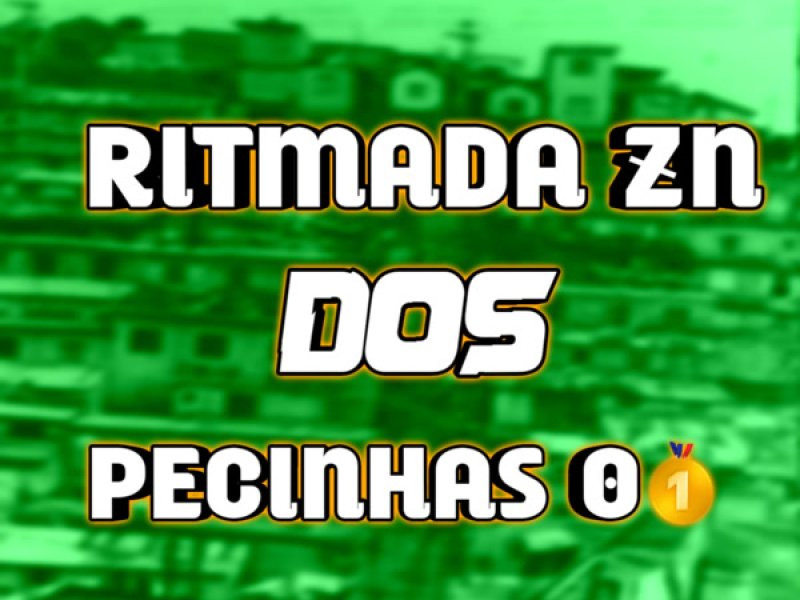 RITMADA ZN DOS PECINHAS 01 (Single)