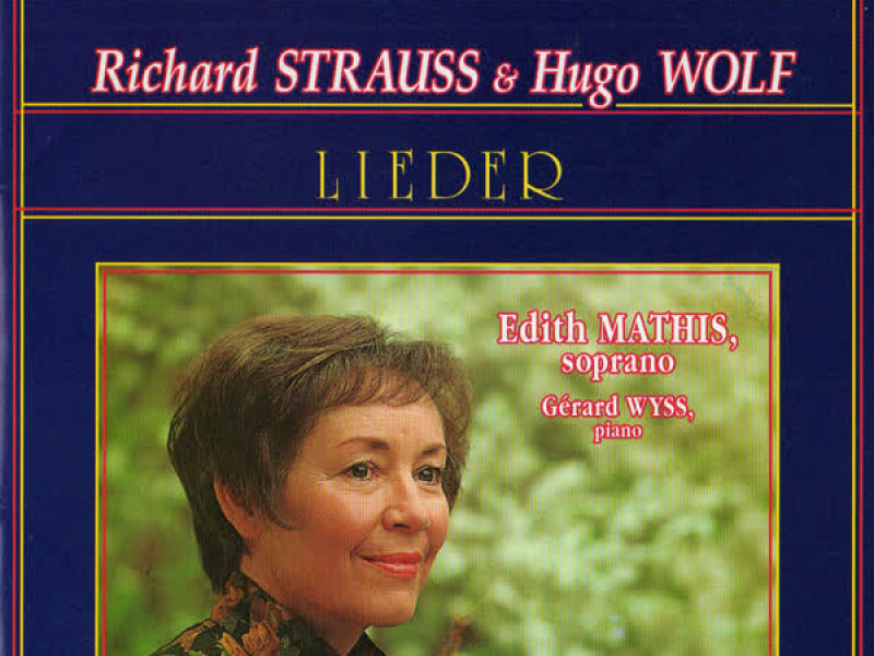 Strauss & Wolf: Lieder