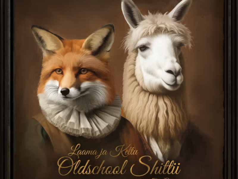 Laama Ja Kettu (Oldschool Shittii) (Single)