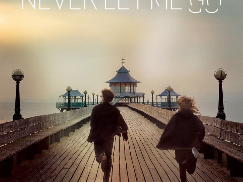 Never Let Me Go (Original Motion Picture Soundtrack)