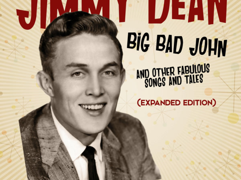 Big Bad John And Other Fabulous Songs And Tales (Expanded Edition)