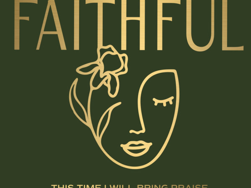 This Time I Will Bring Praise (Single)