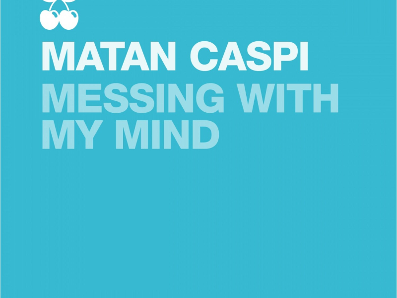 Messing with My Mind (EP)