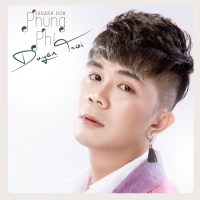 Phung Phí Duyên Trời (Single)