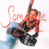 Someone Else (Single)