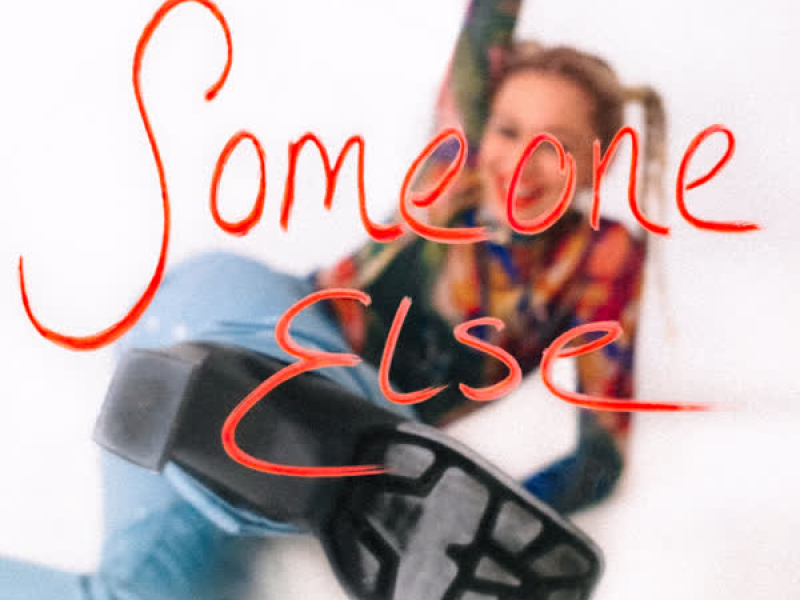 Someone Else (Single)