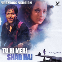 Tu Hi Meri Shab Hai (Trending Version / From 
