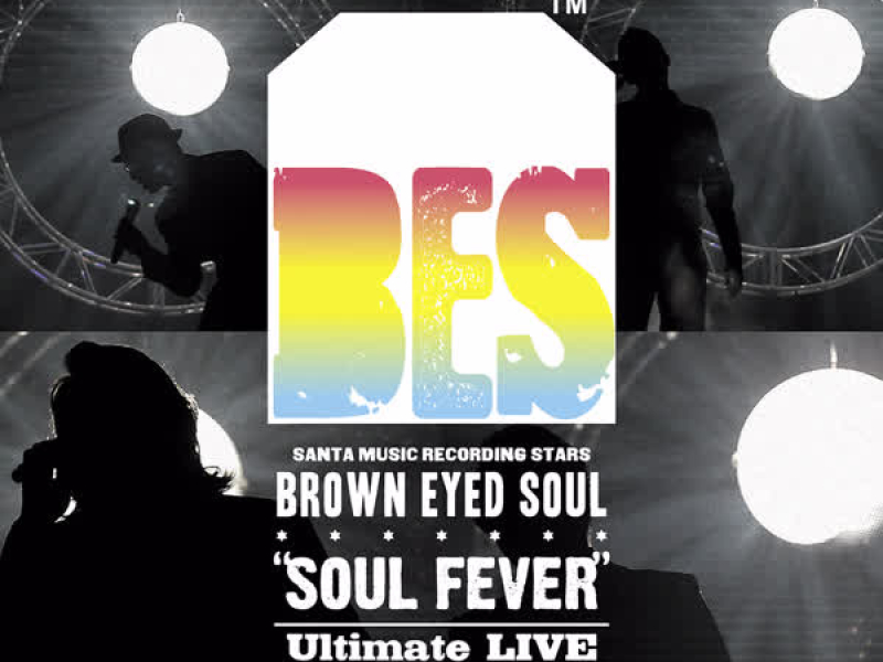 Brown Eyed Soul Live Album `SOUL FEVER`