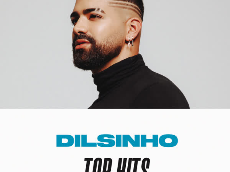 Dilsinho Top Hits
